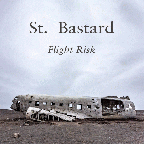 St. Bastard : Flight Risk